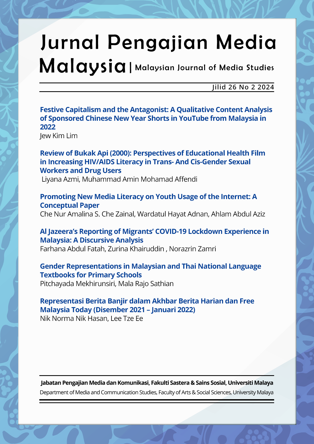 					View Vol. 26 No. 2 (2024): Malaysian Journal of Media Studies
				